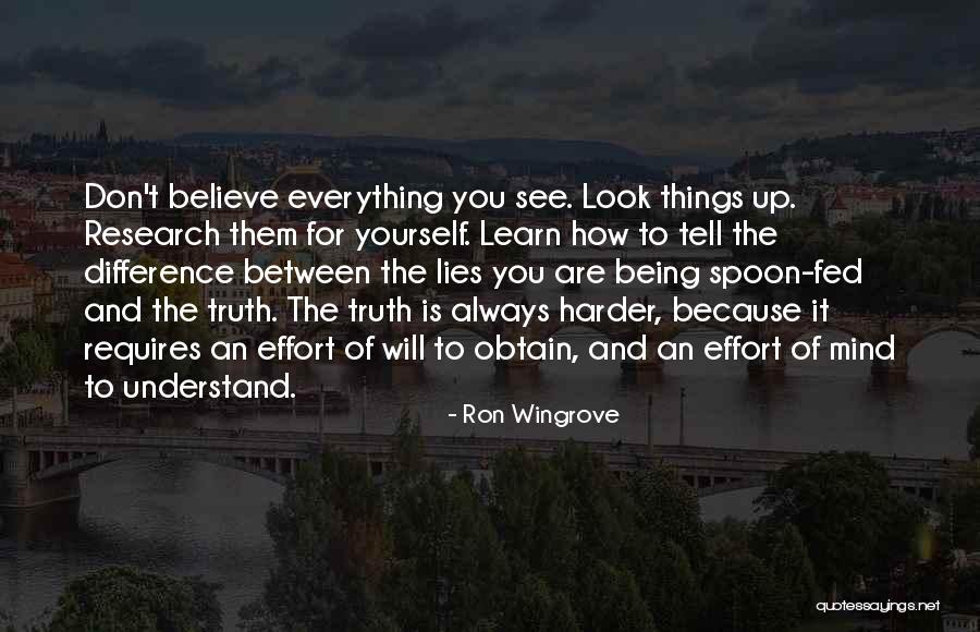 Between Truth And Lies Quotes By Ron Wingrove