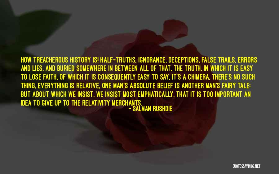 Between Truth And Lies Quotes By Salman Rushdie