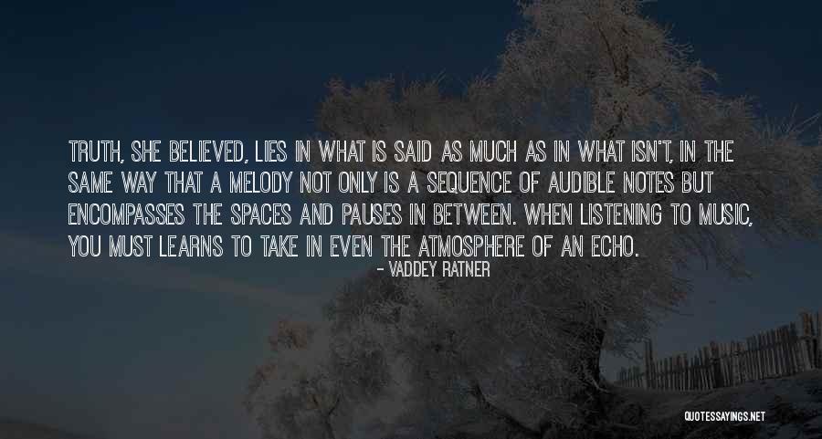 Between Truth And Lies Quotes By Vaddey Ratner