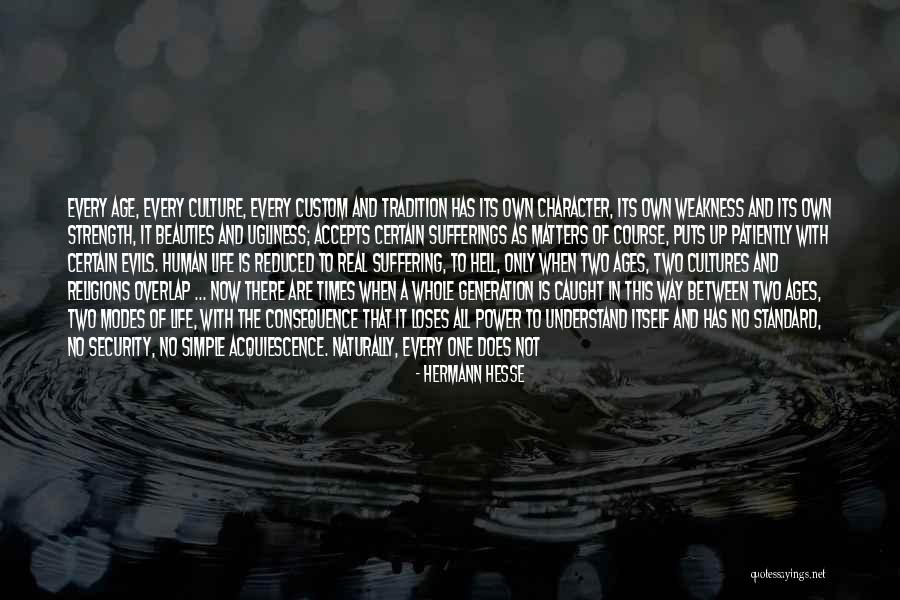 Between Two Evils Quotes By Hermann Hesse