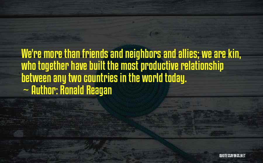 Between Two Friends Quotes By Ronald Reagan