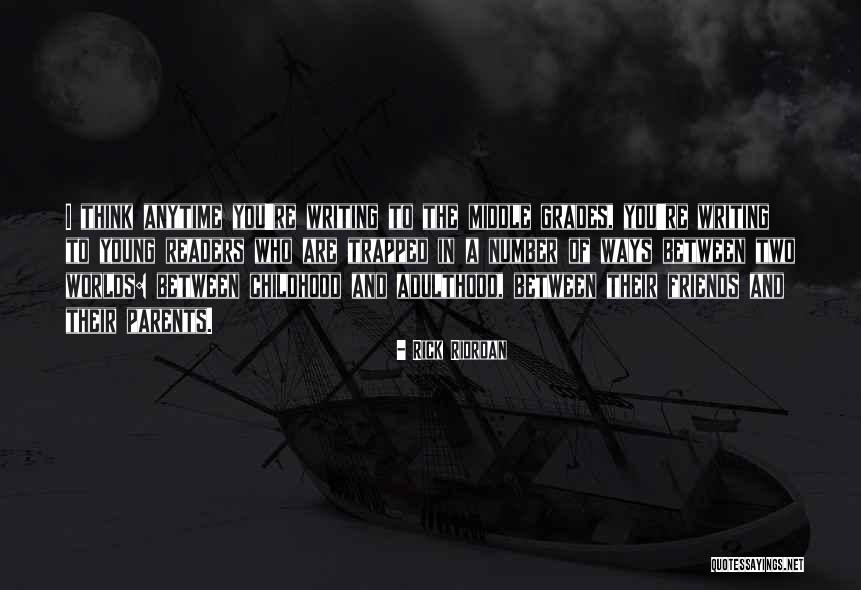 Between Two Worlds Quotes By Rick Riordan Between Two Worlds Quotes By Rick Riordan