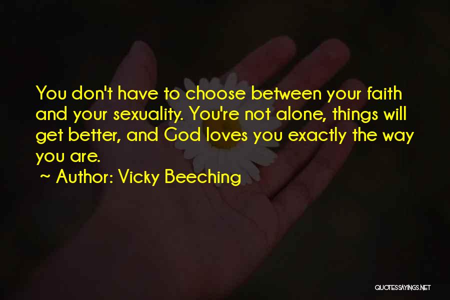 Between You And God Quotes By Vicky Beeching