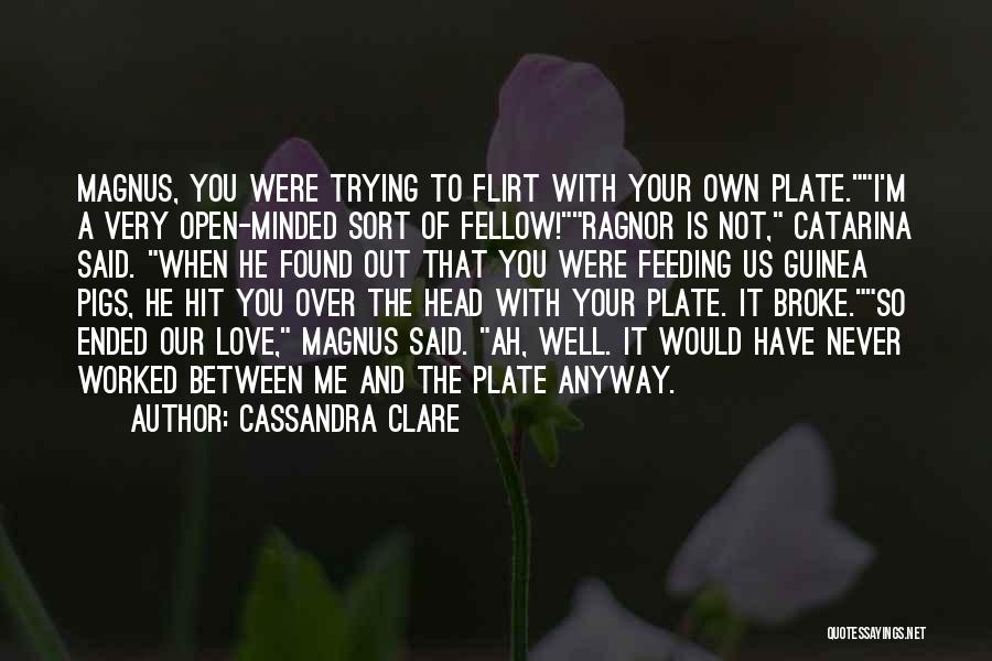 Between You And Me Love Quotes By Cassandra Clare