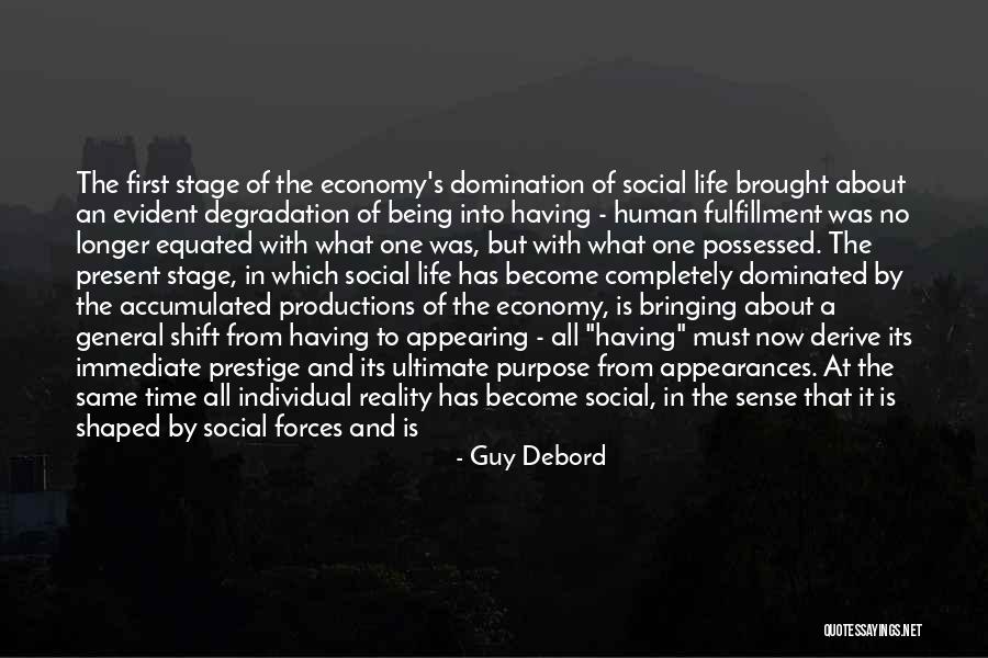 Betweener Generation Quotes By Guy Debord