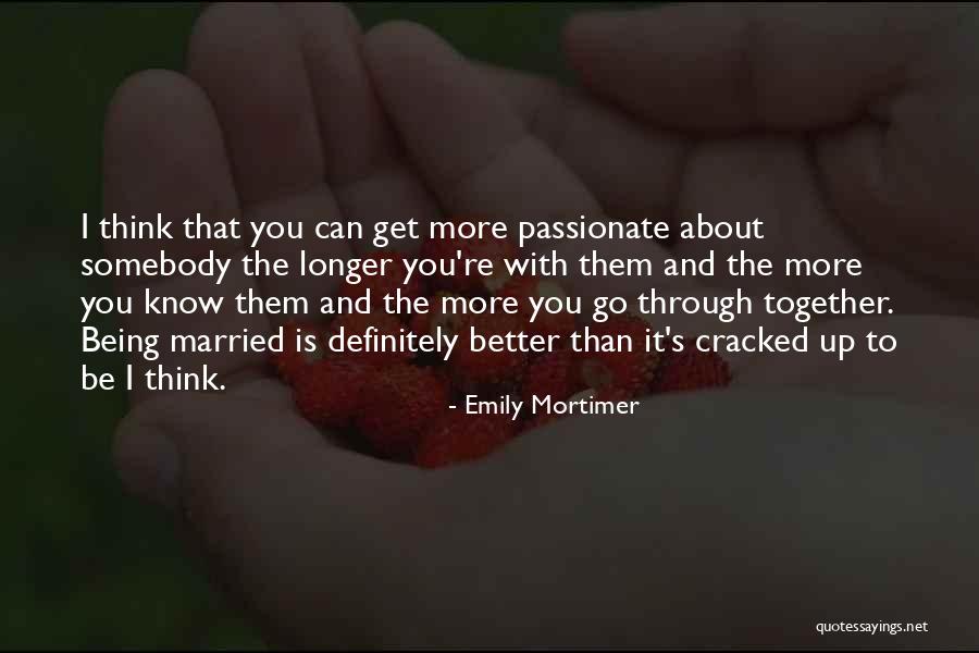 Betwitched Quotes By Emily Mortimer Betwitched Quotes By Emily Mortimer