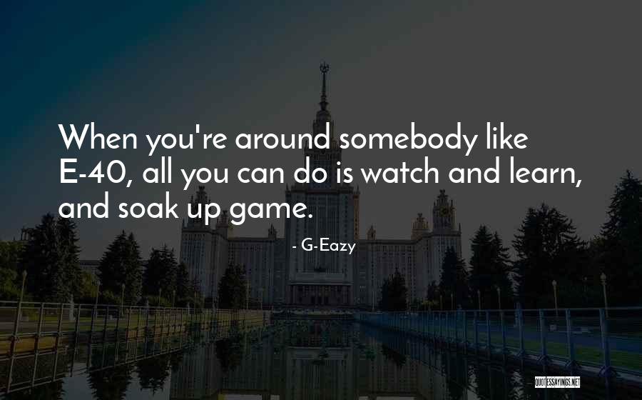 Betzabeth Sigues Quotes By G-Eazy Betzabeth Sigues Quotes By G-Eazy