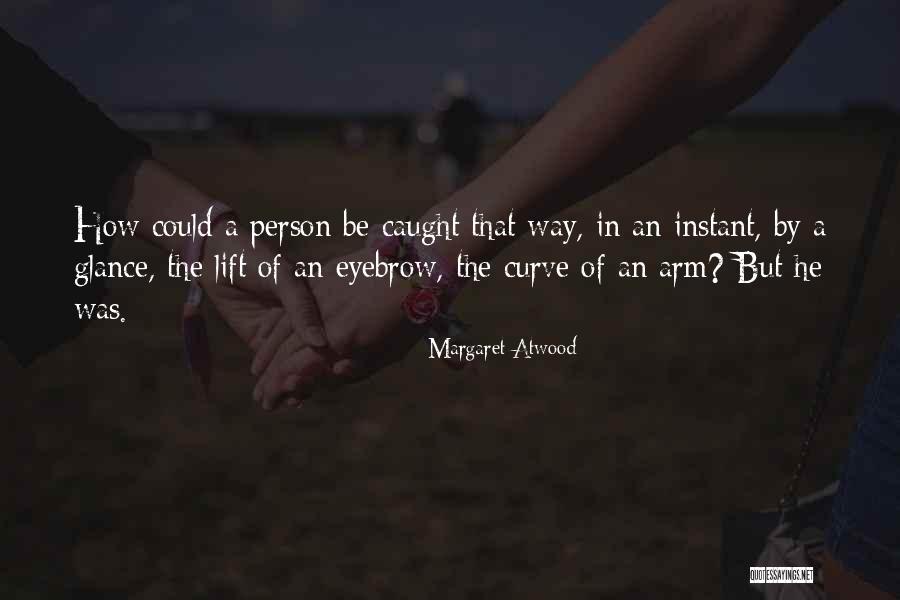Betzold Angus Quotes By Margaret Atwood Betzold Angus Quotes By Margaret Atwood