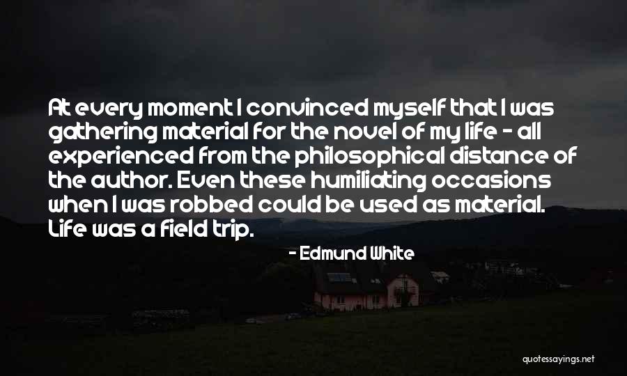 Beucler Kelly Irwin Quotes By Edmund White Beucler Kelly Irwin Quotes By Edmund White