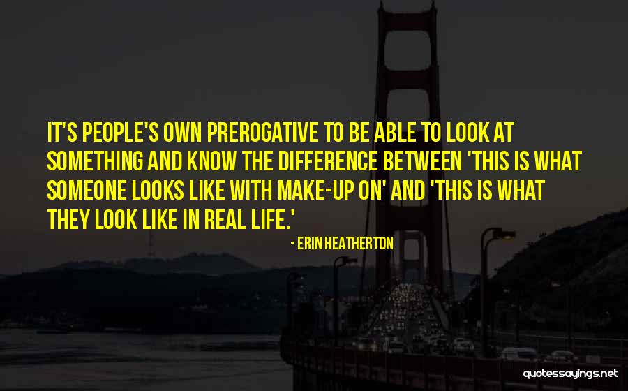 Beuerlein Steve Quotes By Erin Heatherton Beuerlein Steve Quotes By Erin Heatherton