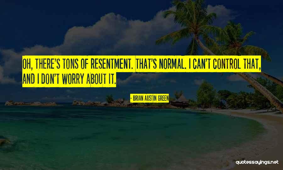 Beukeboom Quotes By Brian Austin Green Beukeboom Quotes By Brian Austin Green