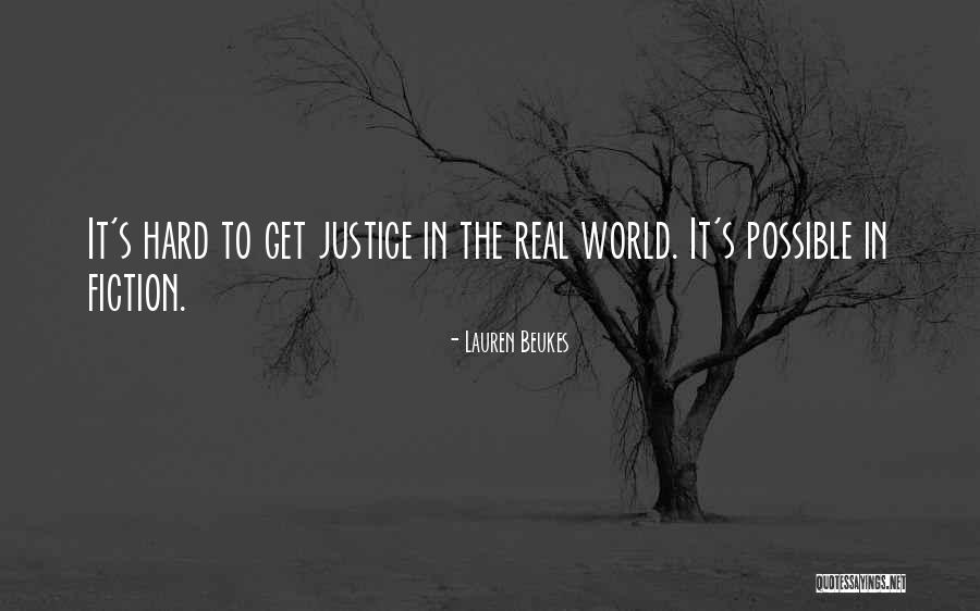 Beukes Quotes By Lauren Beukes Beukes Quotes By Lauren Beukes
