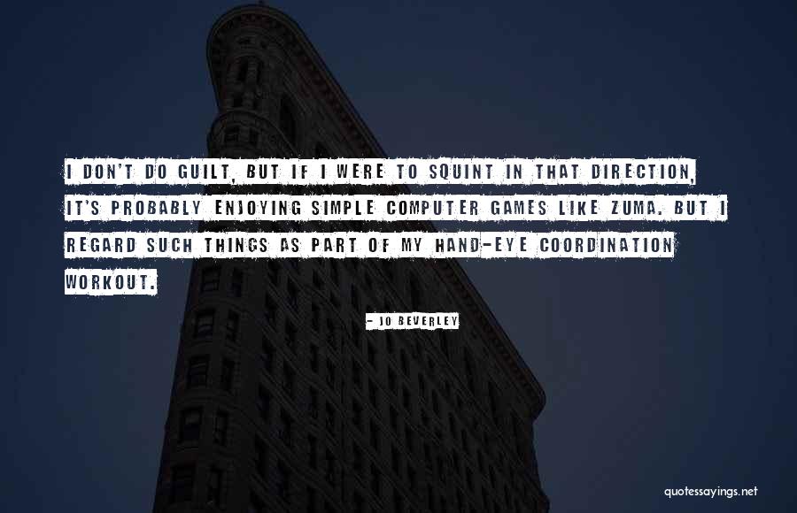 Beulen Quotes By Jo Beverley Beulen Quotes By Jo Beverley