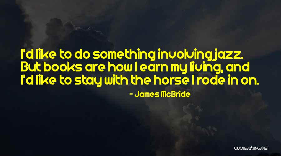 Beurling Spitfire Quotes By James McBride Beurling Spitfire Quotes By James McBride