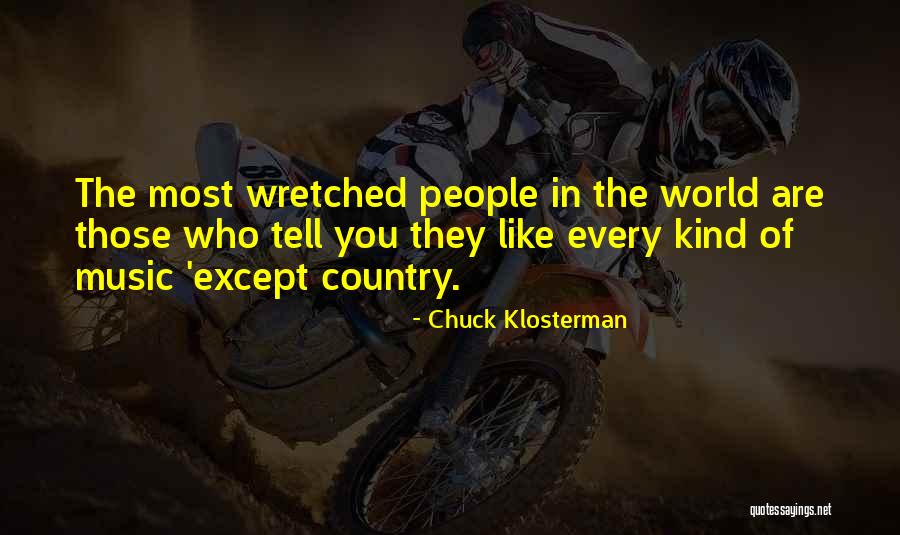 Beurrier Breton Quotes By Chuck Klosterman Beurrier Breton Quotes By Chuck Klosterman