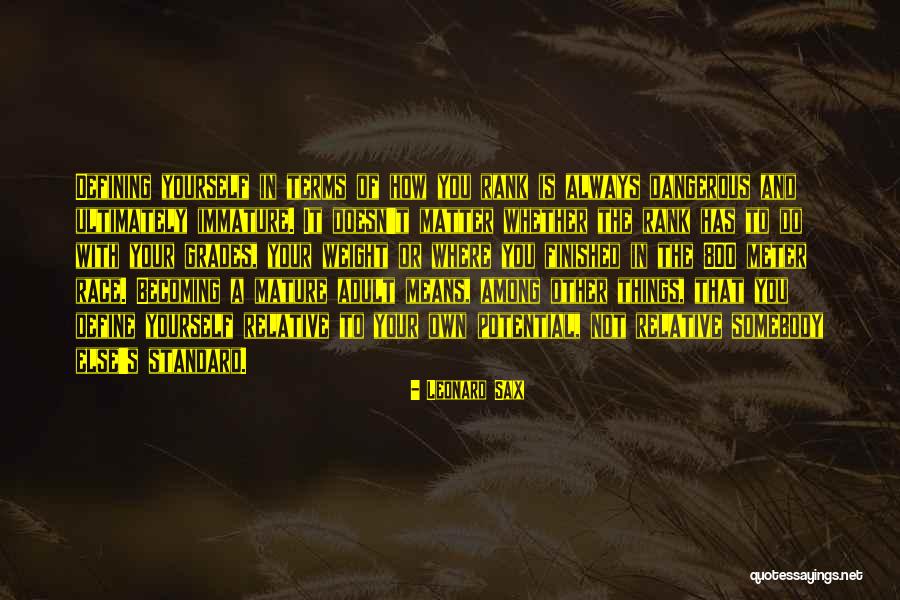 Beurskens Schoenen Quotes By Leonard Sax Beurskens Schoenen Quotes By Leonard Sax