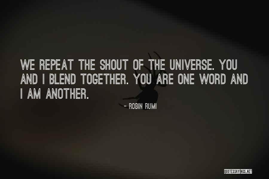 Beurteaux North Quotes By Robin Rumi Beurteaux North Quotes By Robin Rumi