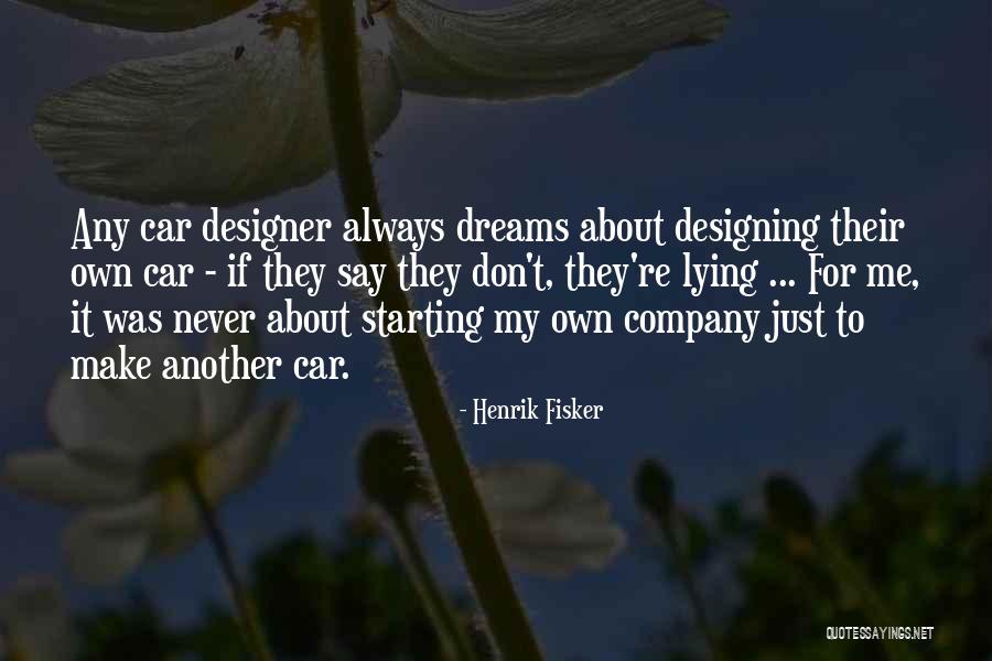 Beuverie Quotes By Henrik Fisker Beuverie Quotes By Henrik Fisker