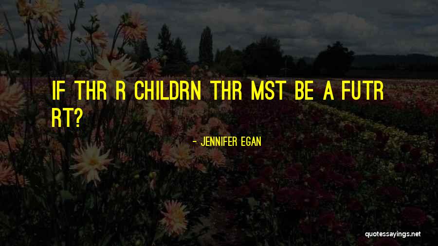 Beuverie Quotes By Jennifer Egan Beuverie Quotes By Jennifer Egan