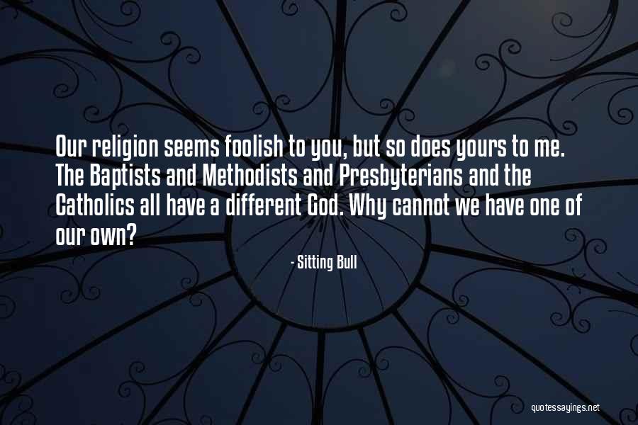 Beuverie Quotes By Sitting Bull Beuverie Quotes By Sitting Bull