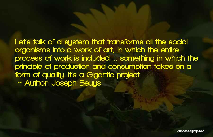 Beuys Joseph Quotes By Joseph Beuys