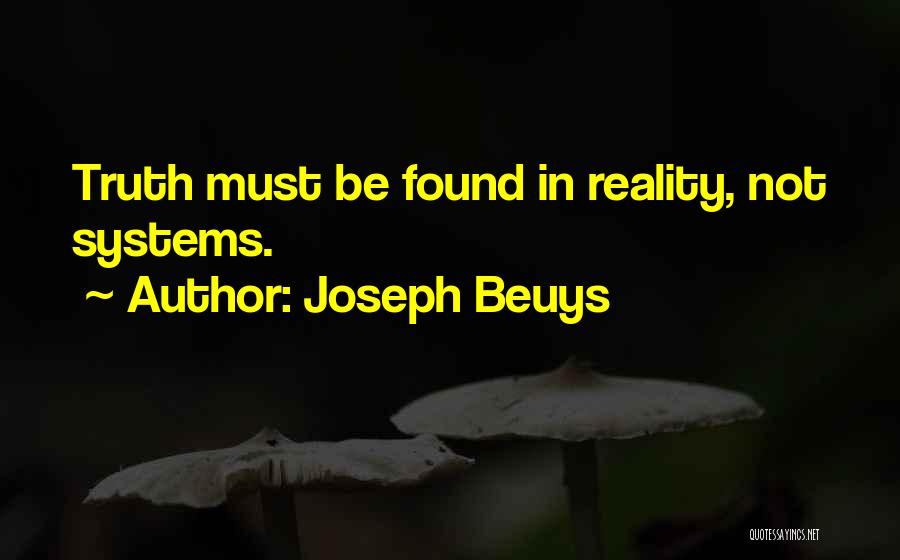 Beuys Joseph Quotes By Joseph Beuys