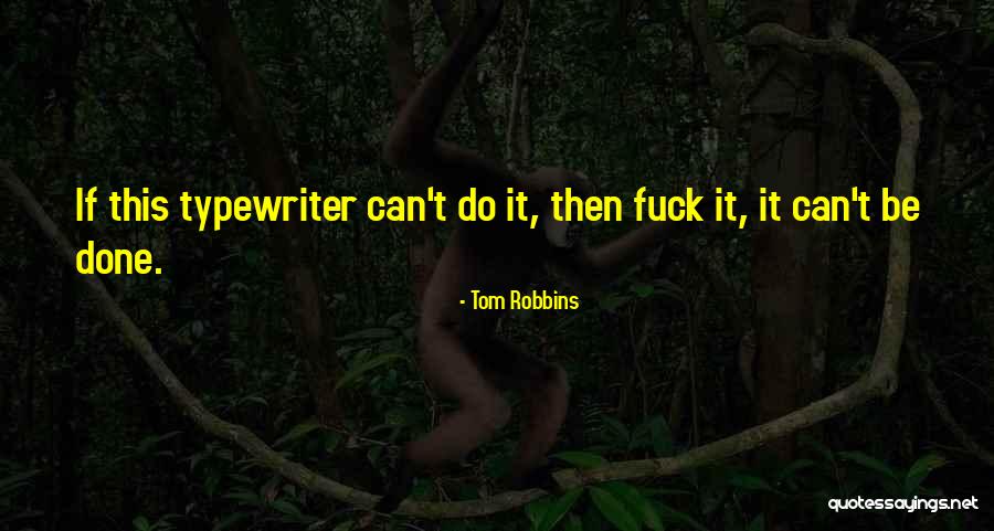 Bevalt Aromakeverekek Quotes By Tom Robbins Bevalt Aromakeverekek Quotes By Tom Robbins