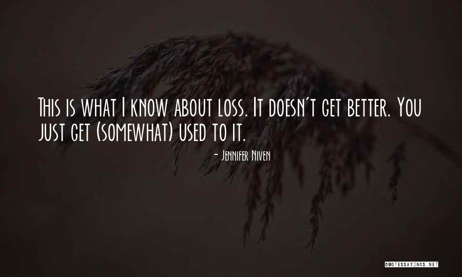Bevalt Mij Quotes By Jennifer Niven Bevalt Mij Quotes By Jennifer Niven