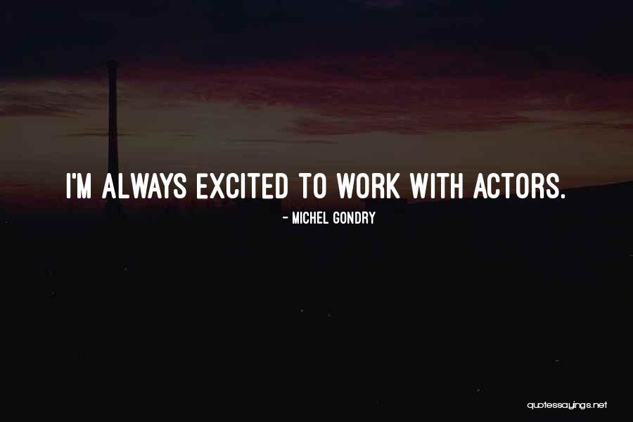 Bevans Marine Quotes By Michel Gondry Bevans Marine Quotes By Michel Gondry