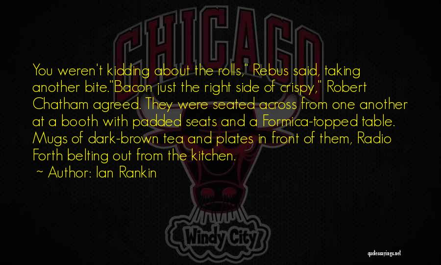 Beverages Quotes By Ian Rankin