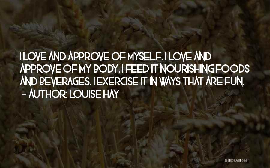 Beverages Quotes By Louise Hay