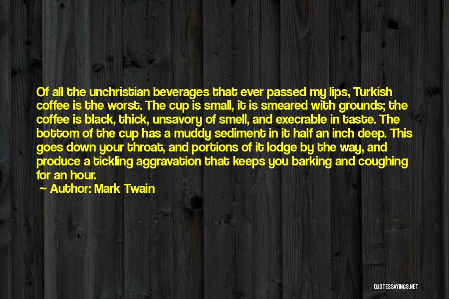 Beverages Quotes By Mark Twain