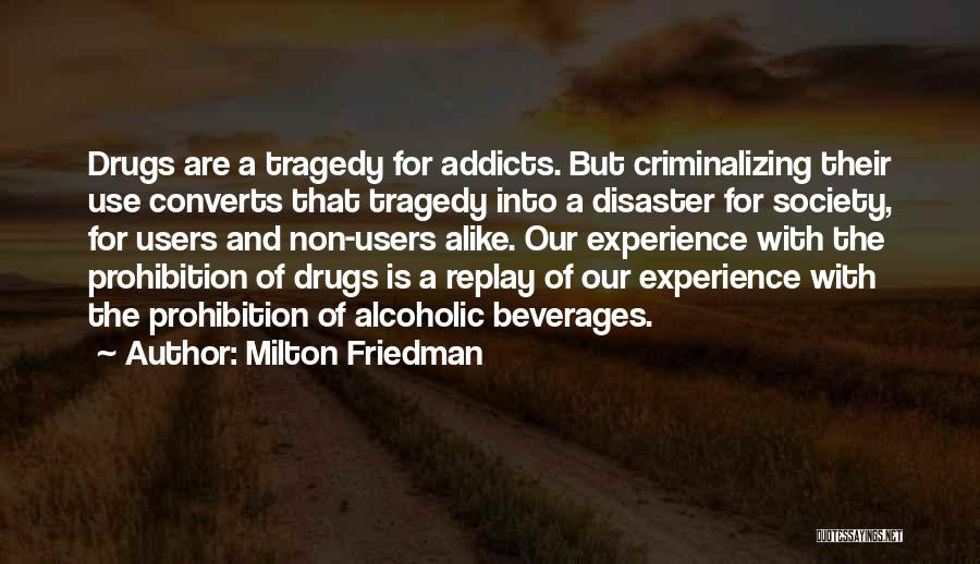 Beverages Quotes By Milton Friedman