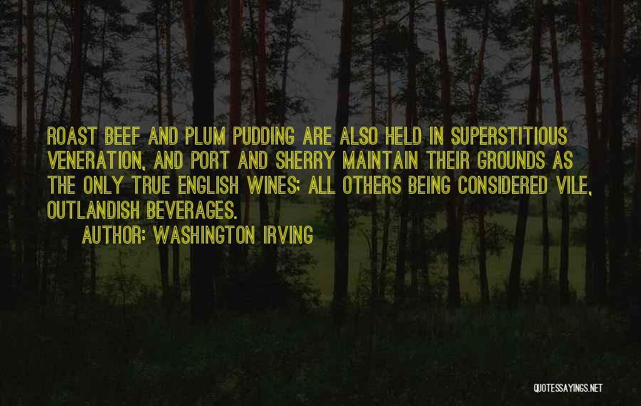 Beverages Quotes By Washington Irving