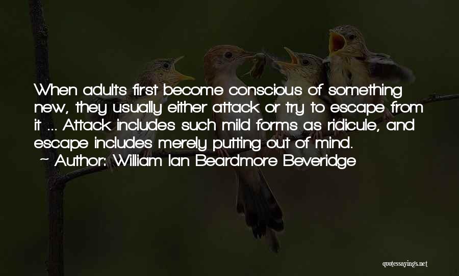 Beveridge Quotes By William Ian Beardmore Beveridge