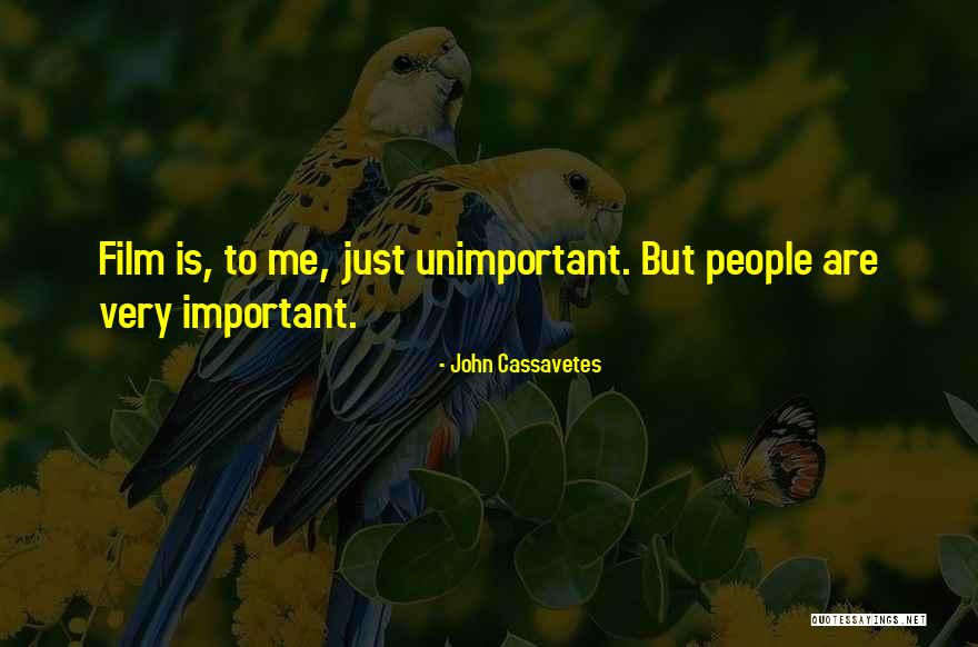 Beverlee Katsoulis Quotes By John Cassavetes Beverlee Katsoulis Quotes By John Cassavetes