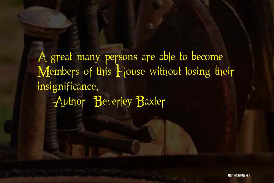 Beverley Baxter Quotes 1952819