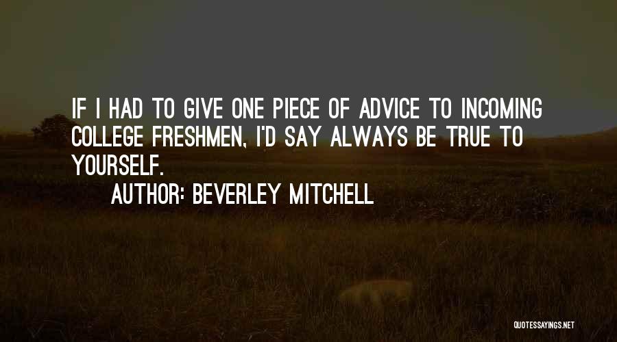 Beverley Mitchell Quotes 1425907