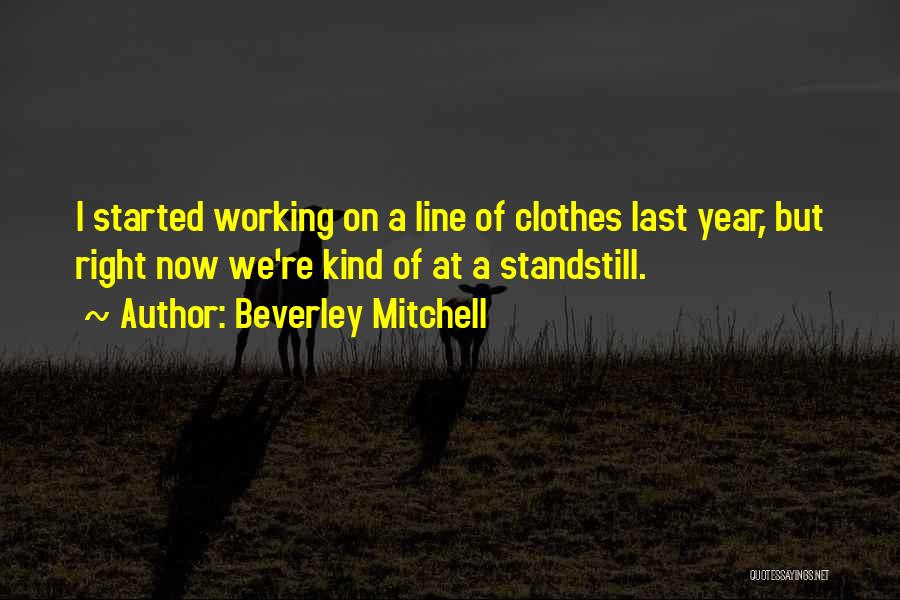 Beverley Mitchell Quotes 1741814