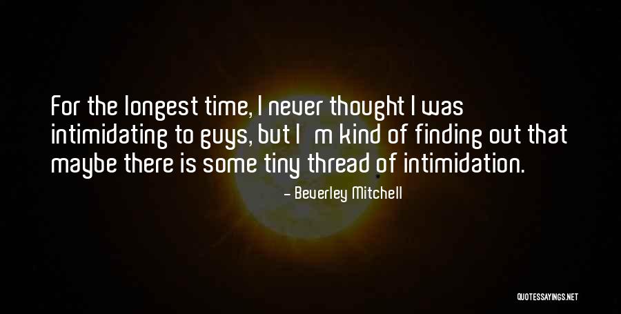 Beverley Mitchell Quotes 582569