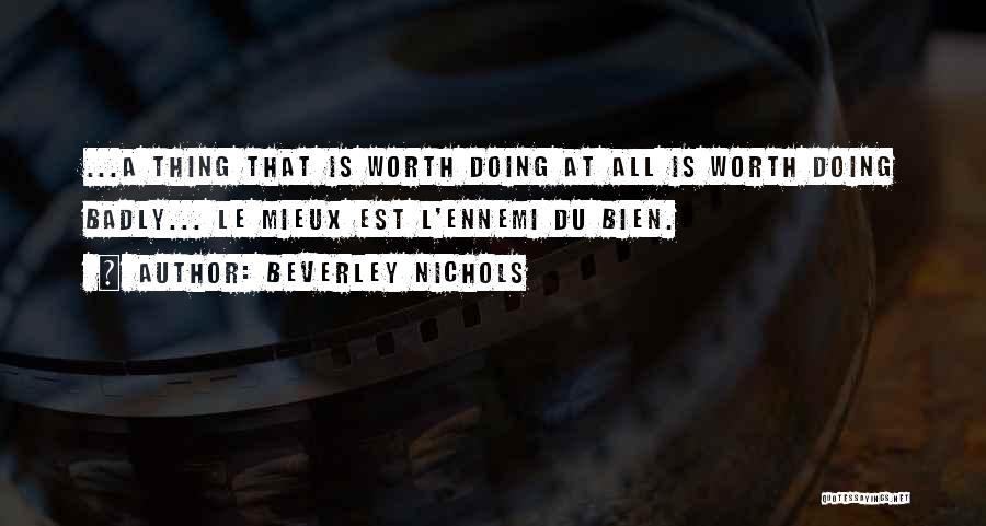 Beverley Nichols Quotes 581092
