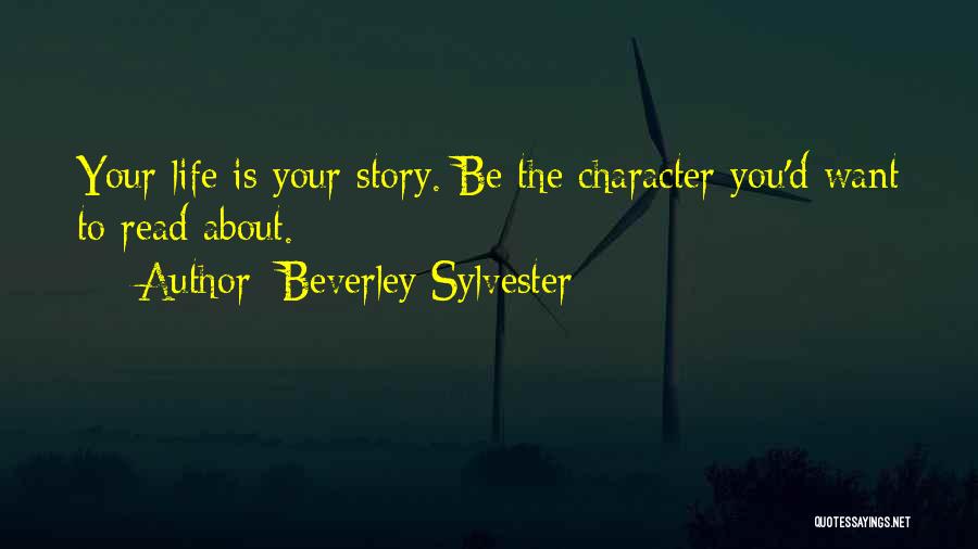 Beverley Sylvester Quotes 1321531