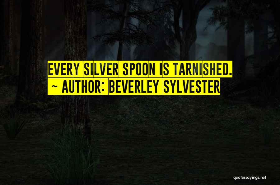 Beverley Sylvester Quotes 846855