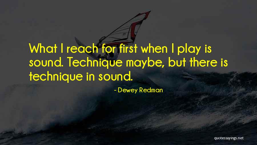 Beverley Turner Quotes By Dewey Redman Beverley Turner Quotes By Dewey Redman