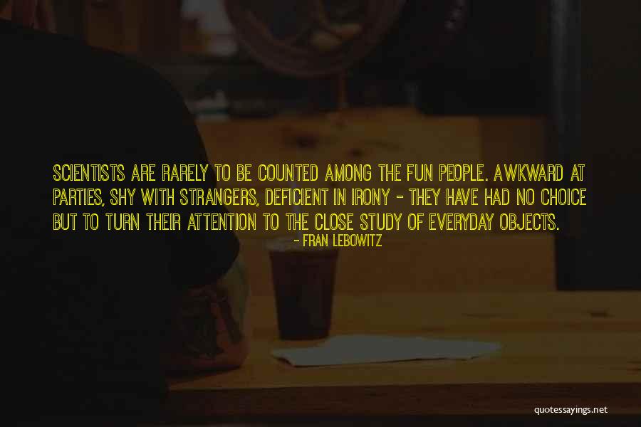 Beverly Ann Quotes By Fran Lebowitz Beverly Ann Quotes By Fran Lebowitz