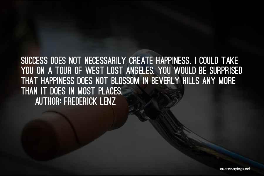 Beverly Hills Quotes By Frederick Lenz