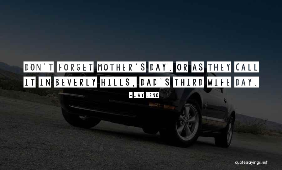 Beverly Hills Quotes By Jay Leno