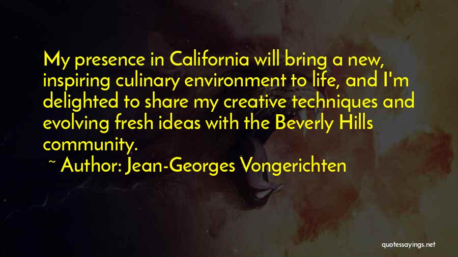 Beverly Hills Quotes By Jean-Georges Vongerichten