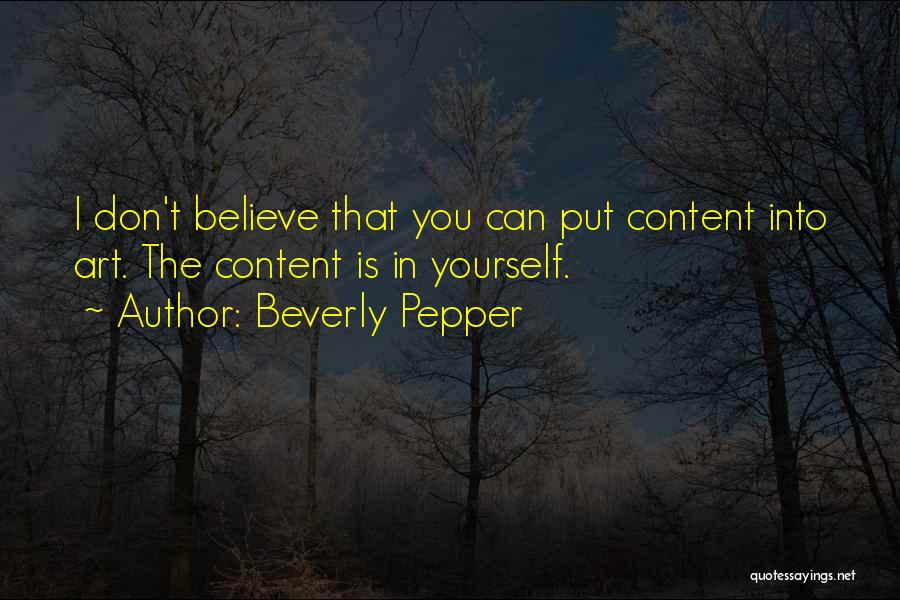 Beverly Pepper Quotes 818157