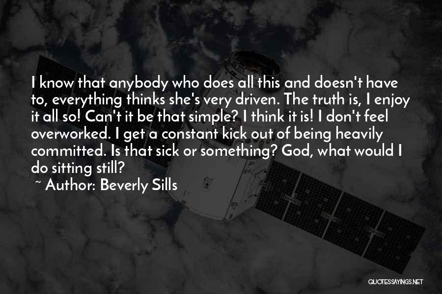 Beverly Sills Quotes 1346448